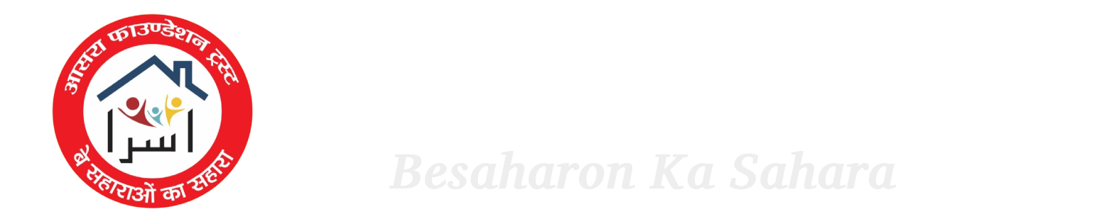 Aasra Foundation Besaharon Ka Sahara